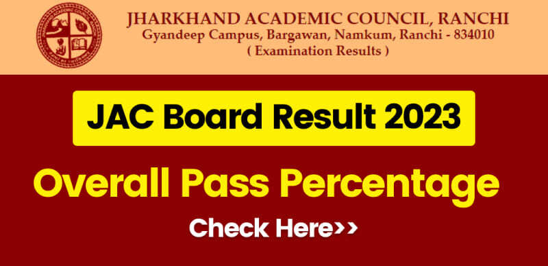 JAC 10th 12th Result 2023 घोषित : इंटर  में 81.45 और  मैट्रिक में 95.38 फीसदी बच्चे पास - जाने जिलेवार फुल जानकारी