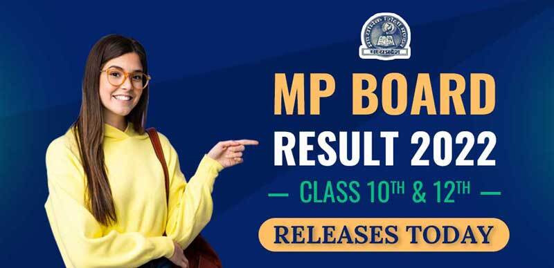 MP Board Result 2022 : एमपी बोर्ड 10वीं, 12वीं के रिजल्ट में 2 घंटे बाकी, रिजल्ट संबंधी अपडेट्स के लिए हमारे साथ बनें रहें