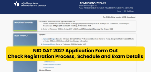 NID DAT 2027 Application Form Out: Check Registration Process, Schedule and Exam Details