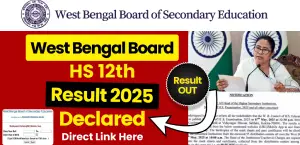 WB HS Results 2025 Out Now : 90.79% Students Pass; Check Your Score at fastresult.in