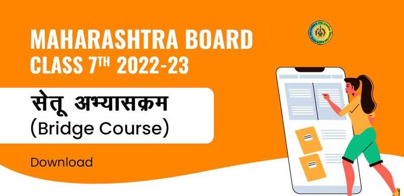 Maharashtra Board 7th 2022-23 : सेतू अभ्यासक्रम (Bridge Course); Download PDF