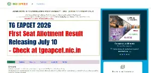 TG EAPCET 2026 First Seat Allotment Result Releasing July 10 – Check at tgeapcet.nic.in