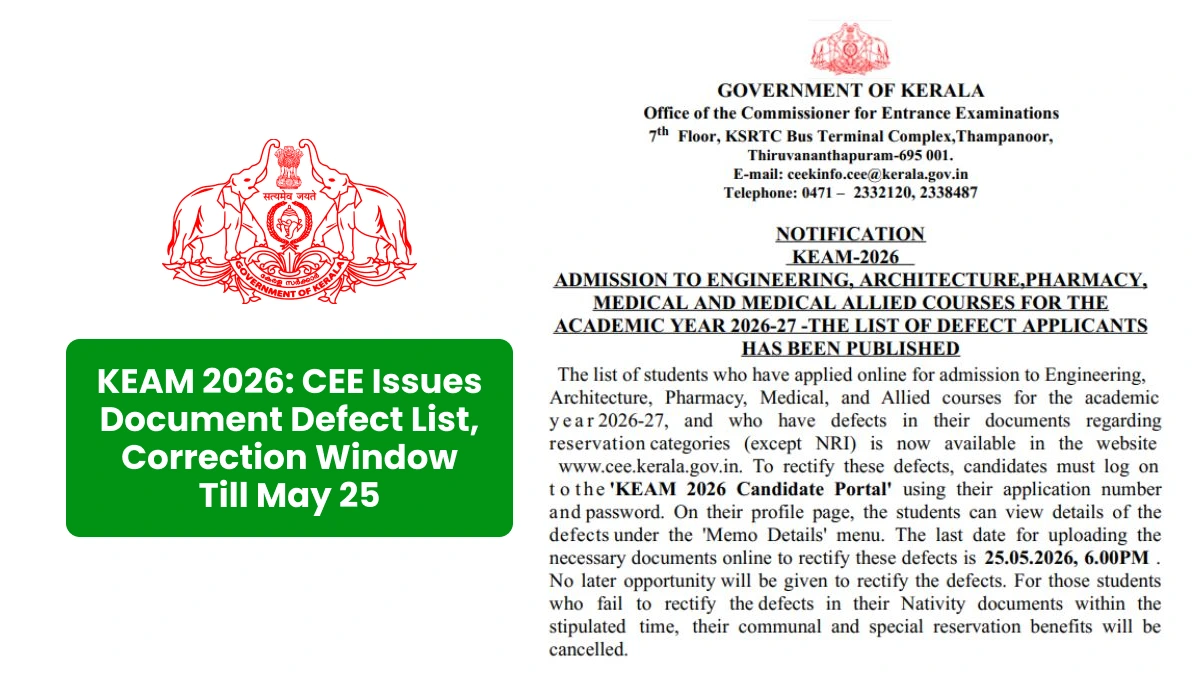 KEAM 2026: CEE Issues Document Defect List, Correction Window Till May 25