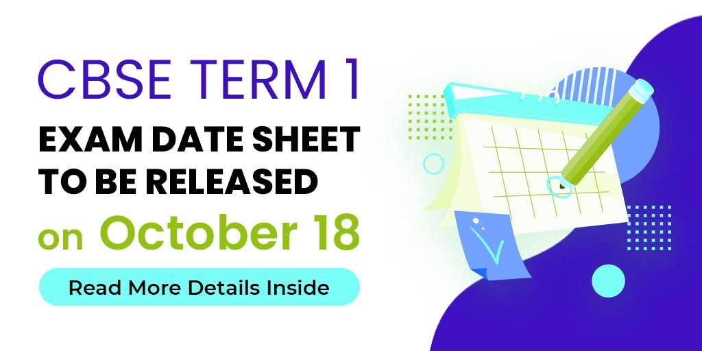 CBSE Term 1 Exam Date Sheet To Be Released on October 18; Read More Details Inside