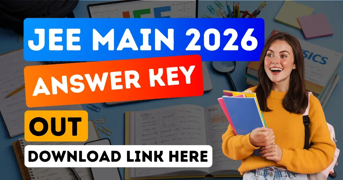 JEE Main 2026 Session 1 Answer Key Released - Direct Link to Download Provisional Key at jeemain.nta.nic.in
