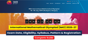 International Mathematical Olympiad (IMO) 2026-27: Exam Date, Eligibility, Syllabus, Pattern & Registration - Complete Guide