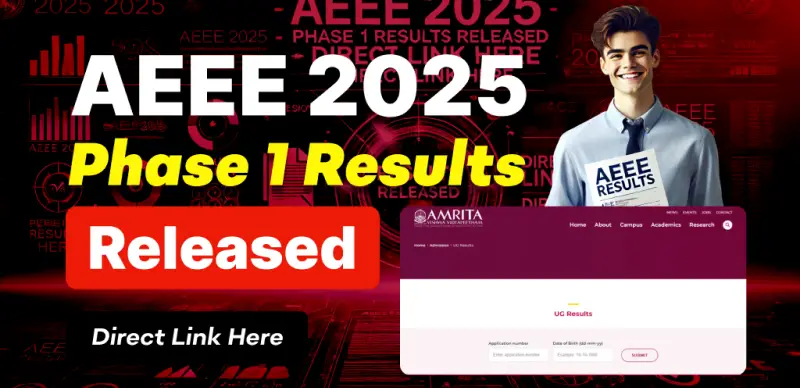AEEE 2025 Phase 1 Results Released – Direct Link to Check at amrita.edu