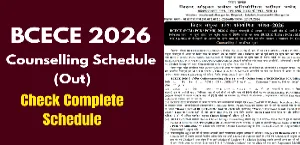 BCECE Counselling 2026 Schedule Out; Choice Filling Begins July 19 – Check Complete Dates