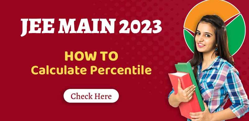 How to Calculate JEE Main 2023 Percentile Score: Know Normalization Process