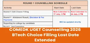 COMEDK UGET Counselling 2026: BTech Choice Filling Last Date Extended; Check Full Details