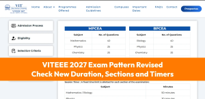VITEEE 2027 Exam Pattern Revised: Check New Duration, Sections and Timers