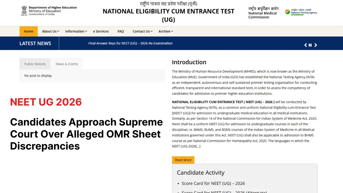 NEET UG 2026 Candidates Approach Supreme Court Over Alleged OMR Sheet Discrepancies