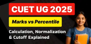 CUET UG 2025 Marks vs Percentile: Calculation, Normalization & Cutoff Explained
