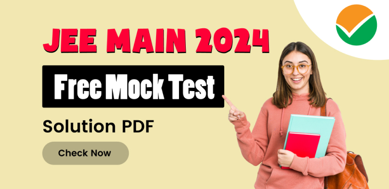 JEE Main Mock Test 2024 : Free Grand Test Series with Solutions; Download PDF