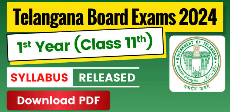 TS Intermediate Syllabus 2024 : Telangana Board 1st Year (Class 11th) Syllabus Released - Download PDF