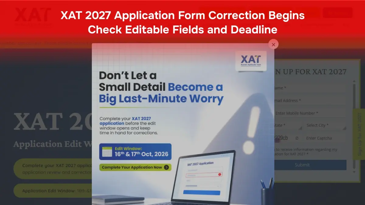 XAT 2027 Application Form Correction Begins: Check Editable Fields and Deadline