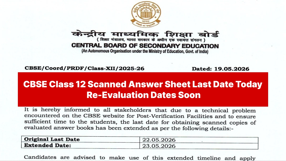 CBSE Class 12 Scanned Answer Sheet Last Date Today: Re-Evaluation Dates Soon
