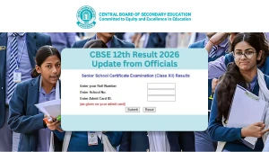 CBSE 12 Result 2026 Update: Board Likely to Declare Class 12 Results Today