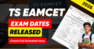 TS EAMCET 2026 Exam Date Announced: TGCHE Releases Telangana CET Schedule for May