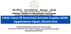 CBSE Class 10 Scanned Answer Copies 2026: Application Open, Direct Link
