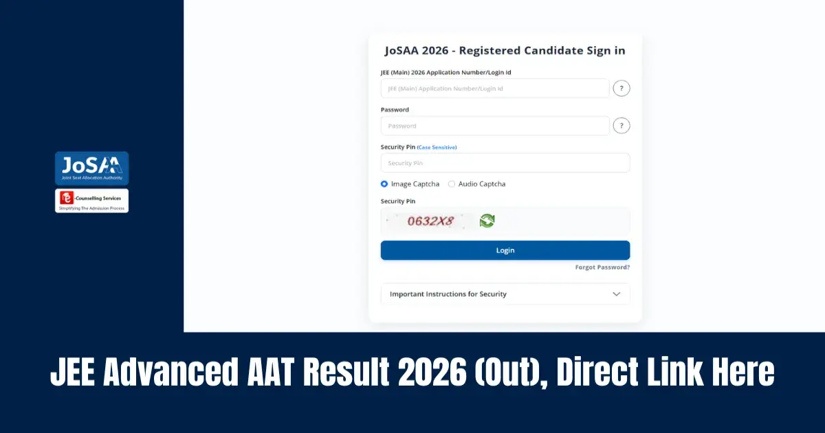 JEE Advanced AAT 2026 Result Declared: Direct Link to Download Scorecard at jeeadv.ac.in