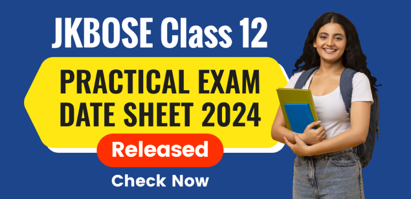 JKBOSE Class 12 Practical Date Sheet 2024 Released : Exams Starting from February 15th