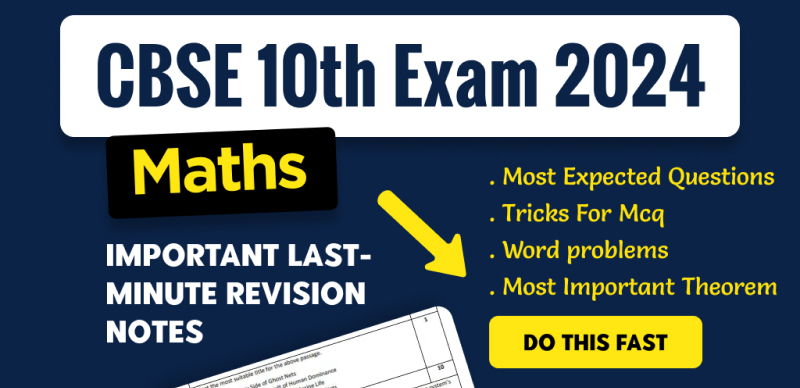 CBSE Class 10th Maths Exam 2024 : Most Expected Question For Last Minute Revision