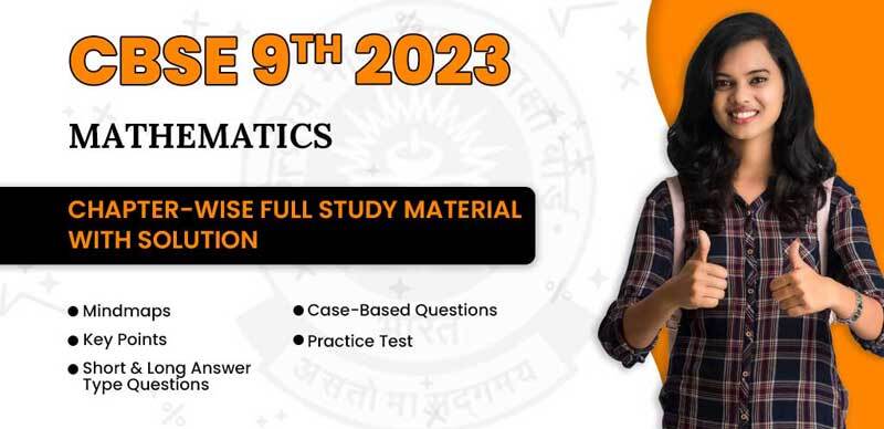 CBSE 9th 2023 : Mathematics Chapter-Wise Full Study Material With Solution
