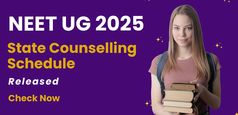 NEET UG 2025 State Quota Counselling Dates Released – Check Full Timetable and Process