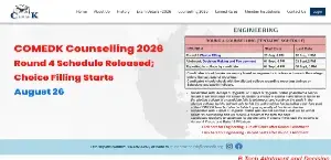 COMEDK Counselling 2026 Round 4 Schedule Released; Choice Filling Starts August 26