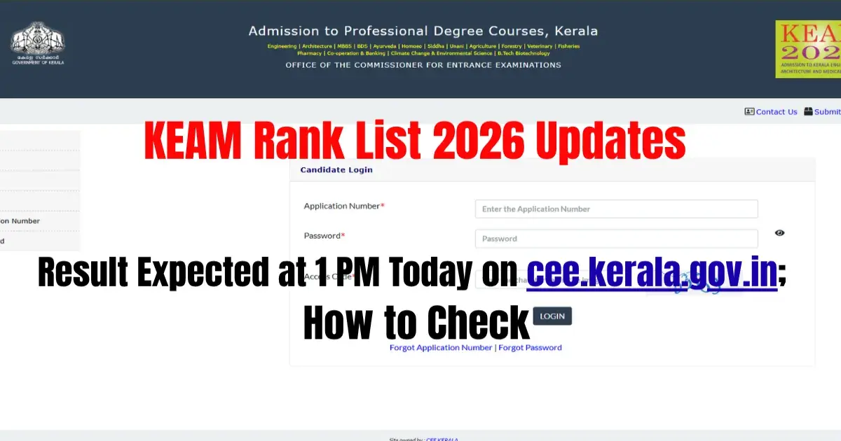 KEAM Rank List 2026 Updates: Result Expected at 1 PM Today on cee.kerala.gov.in; How to Check