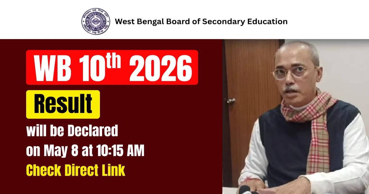 WBBSE Madhyamik Result 2026 to be Declared on May 8 at 10:15 AM – Check Direct Link Here