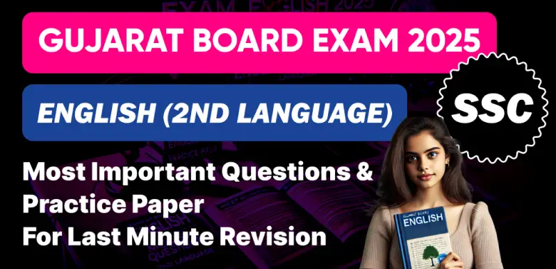 GSEB SSC English 2025: Important Questions & Practice Paper for Final Revision