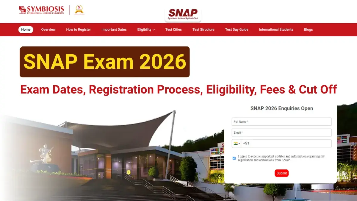 SNAP Exam 2026: Exam Dates, Registration Process, Eligibility, Fees & Cut Off