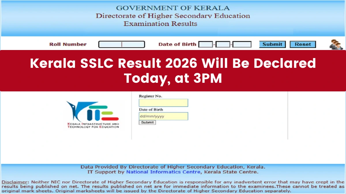 Kerala SSLC Result 2026 Will Be Declared Today, 15th May 2026 at 3 PM