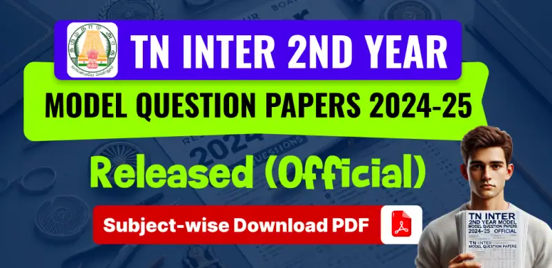 TN Inter 12th Model Question Papers 2025 PDF : TN Inter 2nd Year Model Papers Released, Download Subject-wise PDFs
