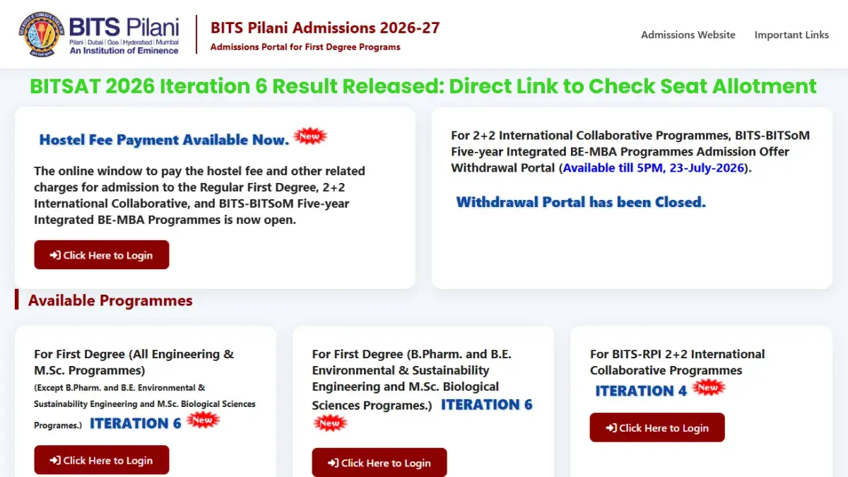 BITSAT 2026 Iteration 6 Result Released: Direct Link to Check Seat Allotment