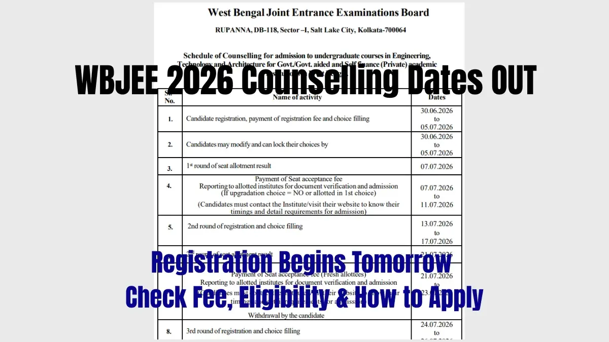 WBJEE 2026 Counselling: Registration Begins Tomorrow — Check Date, Fee, Eligibility & How to Apply