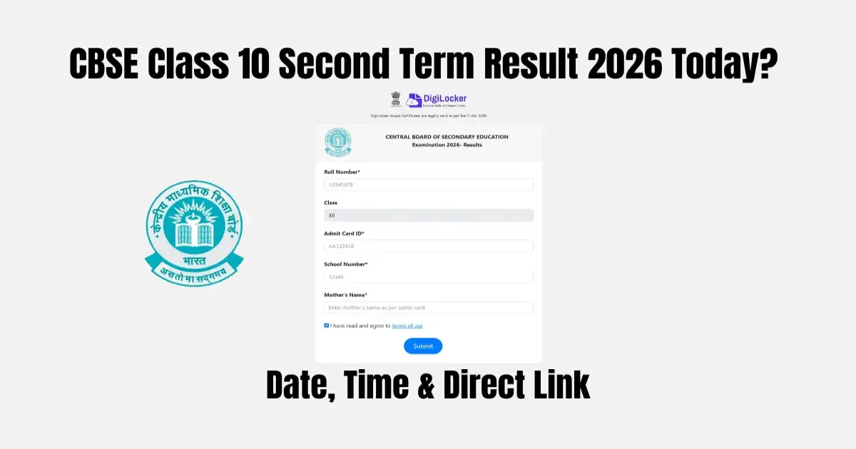 CBSE Class 10 Second Term Result 2026 Today? Date, Time & Direct Link