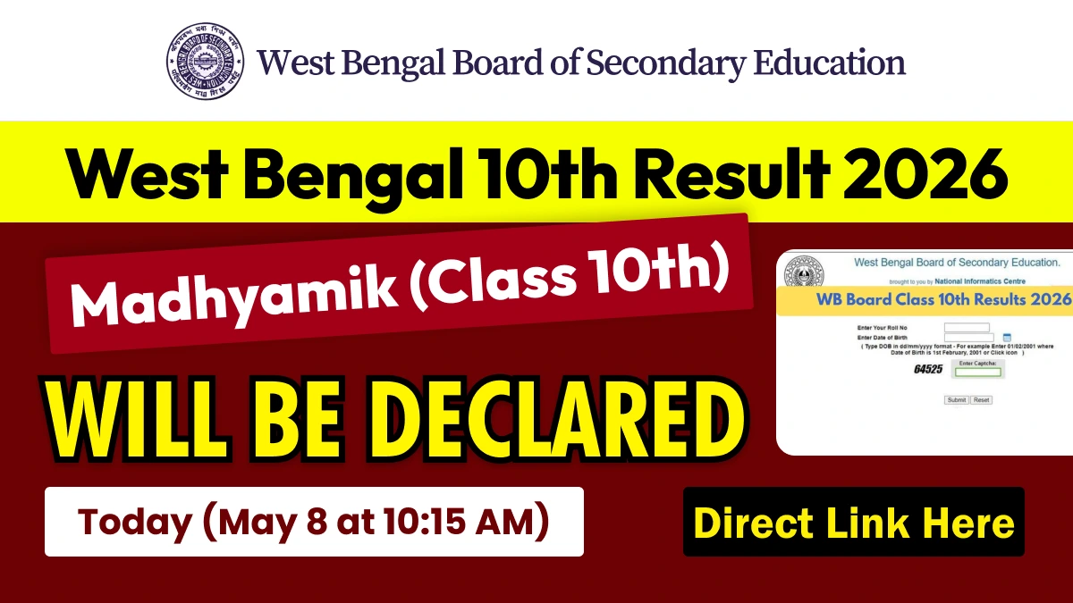 WBBSE Madhyamik Result 2026 Declared Today at 10:15 AM — Check Direct Link Below