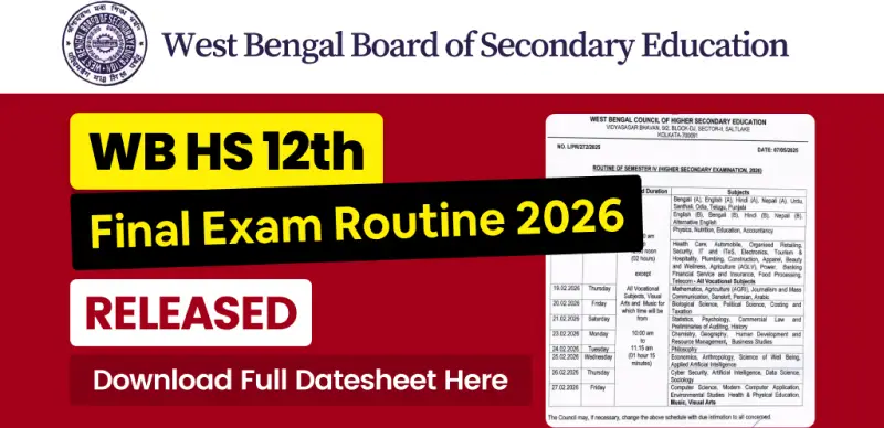 WB Board HS Routine 2026 Released: Check Your Final Class 12th Exam Schedule