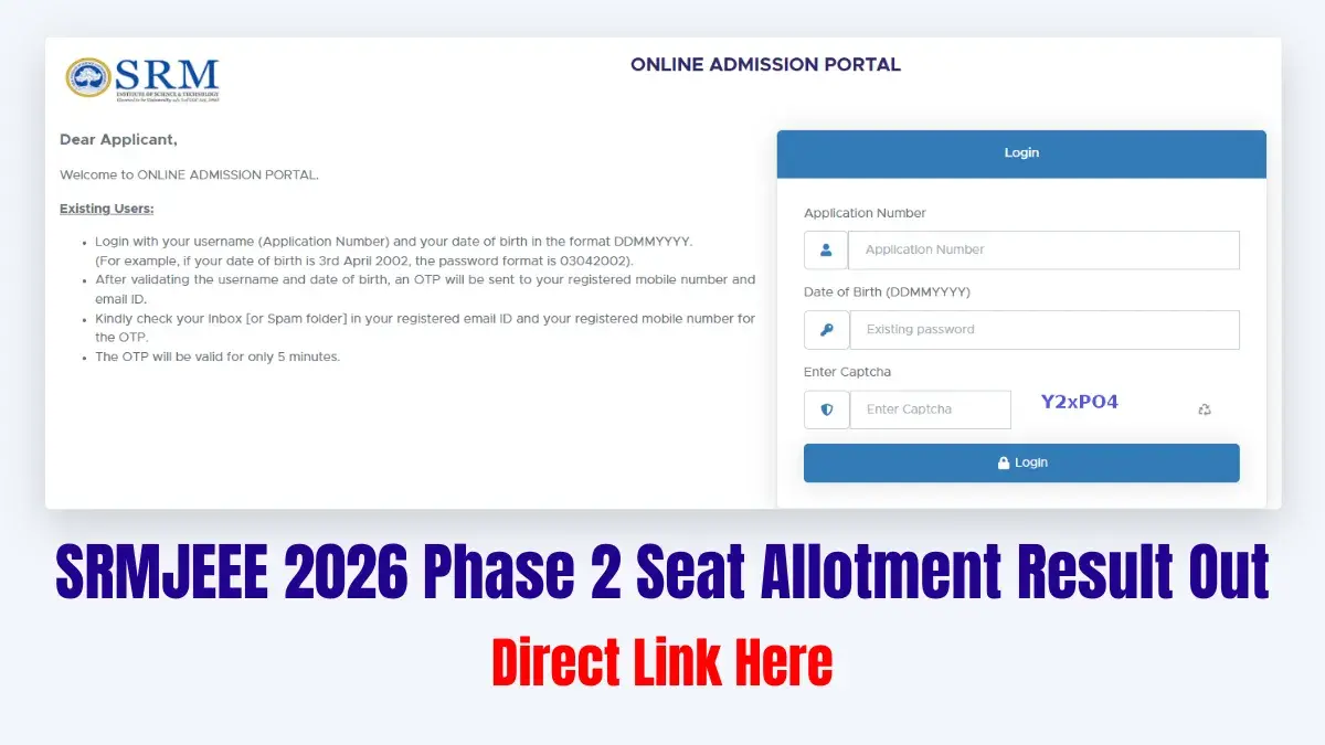 SRMJEEE 2026 Phase 2 Seat Allotment Result Declared: Check Direct Link at srmist.edu.in