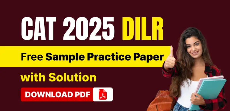 CAT 2025 DILR: Free Sample Practice Paper with Solutions