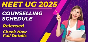 NEET UG 2025 Counselling Schedule Released – Apply Online from July 21