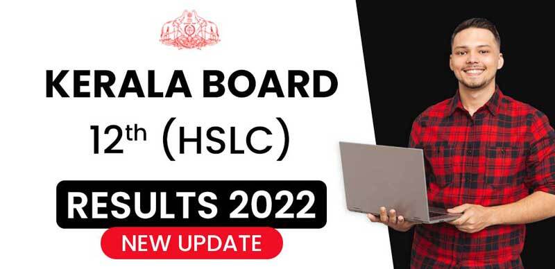 Kerala Plus 2 Result 2022 (Out) : Kerala 12th Result Link will be Activate Today at 12 PM (Noon)
