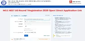 MCC NEET UG Round 1 Registration 2026 Open: Direct Application Link