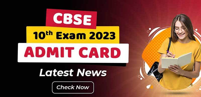 CBSE 10th Admit Card 2023 Soon: Latest News, Date, Download CBSE Class 10 Hall Ticket Link & Roll Number