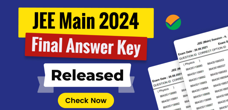 JEE Main Final Answer Key 2024 Out : Learn How to Check Your Score on jeemain.nta.nic.in