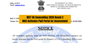 NEET UG Counselling 2026 Round 2: MCC Activates PwD Portal for Assessment; Notice Here