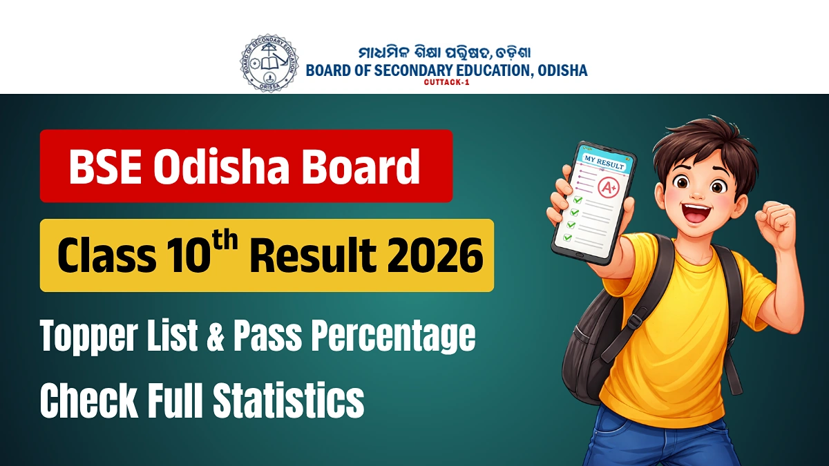 Odisha 10th Topper List 2026:  95.33% Pass, Gajapati Records Highest Pass Percentage, Marks & Full Statistics